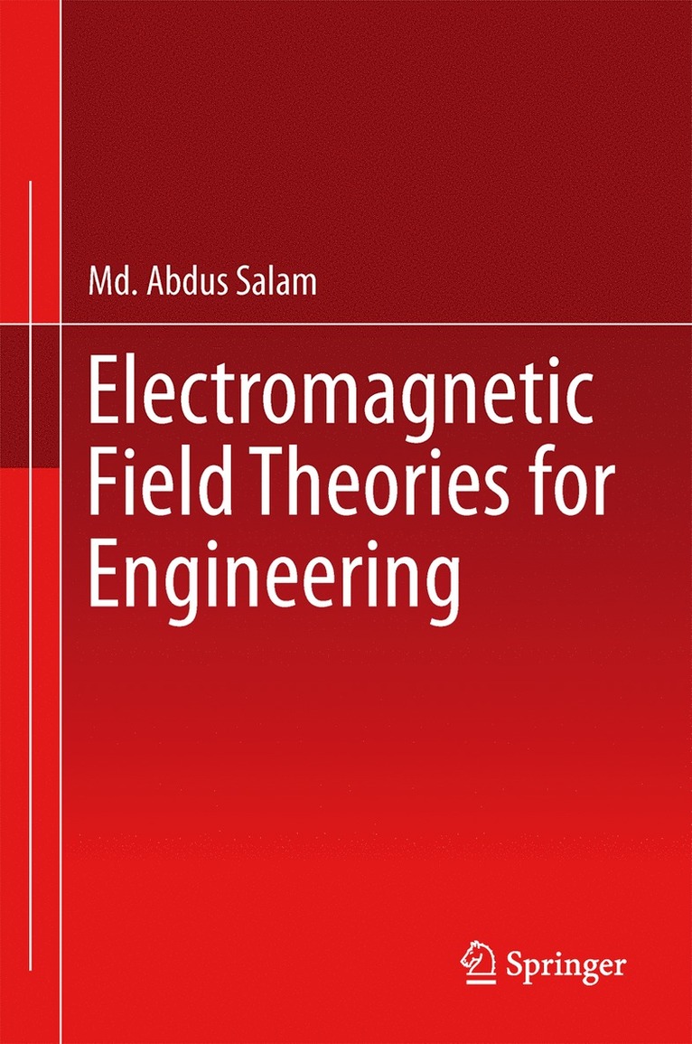 Md. Abdus Salam, MD Abdus Salam, M.A. Salam - Electromagnetic Field Theories for Engineering, Inbunden