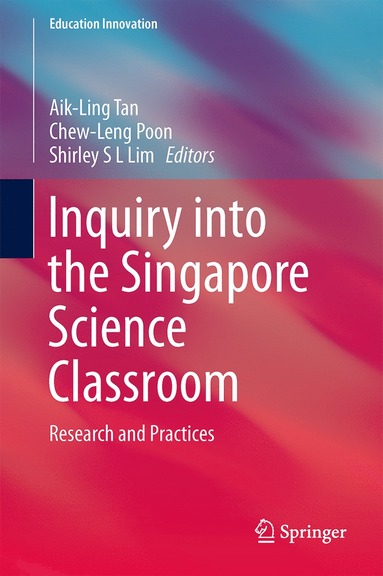 bokomslag Inquiry into the Singapore Science Classroom