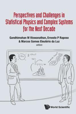 Perspectives And Challenges In Statistical Physics And Complex Systems For The Next Decade 1