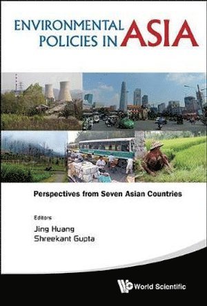 bokomslag Environmental Policies In Asia: Perspectives From Seven Asian Countries