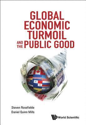 Global Economic Turmoil And The Public Good 1