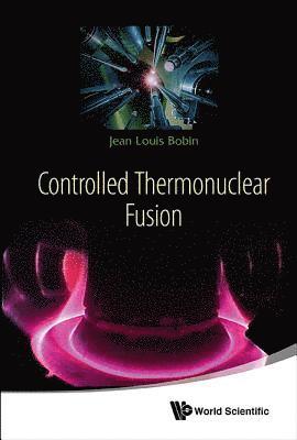 bokomslag Controlled Thermonuclear Fusion