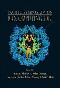 bokomslag Biocomputing 2012 - Proceedings Of The Pacific Symposium