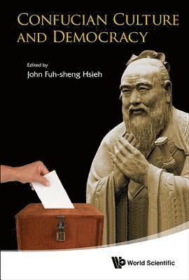 Confucian Culture And Democracy