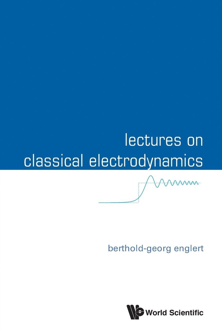 Lectures On Classical Electrodynamics 1