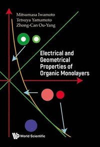 bokomslag Electrical And Geometrical Properties Of Organic Monolayers