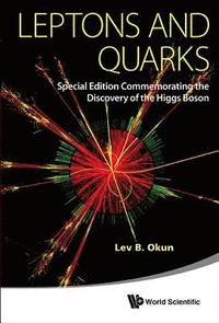 bokomslag Leptons And Quarks (Special Edition Commemorating The Discovery Of The Higgs Boson)