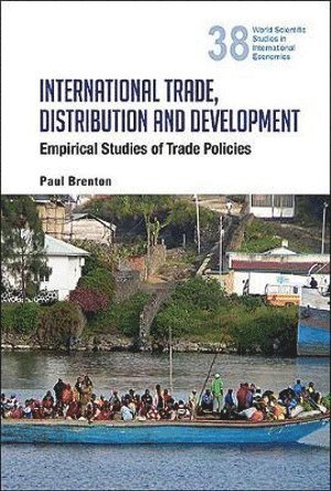 bokomslag International Trade, Distribution And Development: Empirical Studies Of Trade Policies