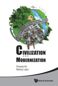 bokomslag Civilization And Modernization - Proceedings Of The Russian-chinese Conference 2012