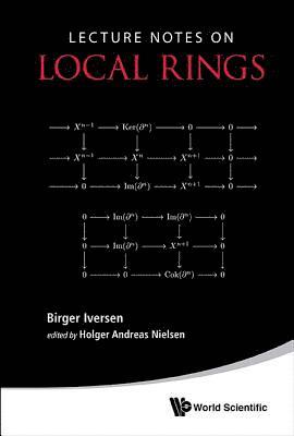 Lecture Notes On Local Rings 1