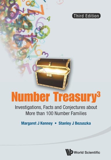 bokomslag Number Treasury 3: Investigations, Facts And Conjectures About More Than 100 Number Families (3rd Edition)