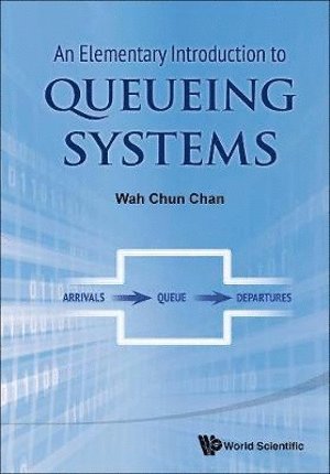 Elementary Introduction To Queueing Systems, An 1