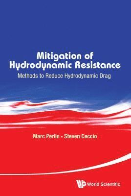 bokomslag Mitigation Of Hydrodynamic Resistance: Methods To Reduce Hydrodynamic Drag