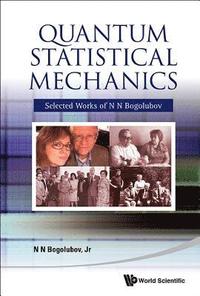 bokomslag Quantum Statistical Mechanics: Selected Works Of N N Bogolubov