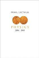 bokomslag Nobel Lectures In Physics (2006-2010)