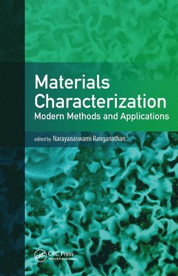 Naryanaswami (Mohan) Ranganathan, Ranganathan - Materials Characterization, Inbunden