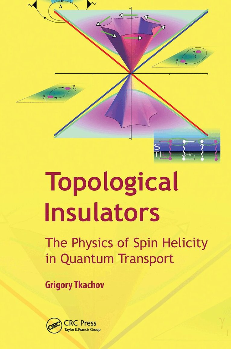 Gregory Tkachov - Topological Insulators, Inbunden