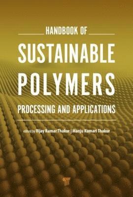 bokomslag Handbook of Sustainable Polymers