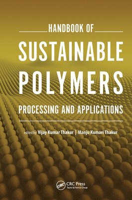 bokomslag Handbook of Sustainable Polymers