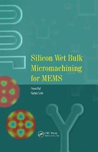 bokomslag Silicon Wet Bulk Micromachining for MEMS