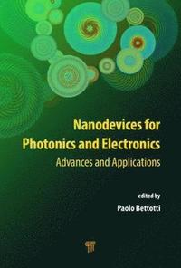 bokomslag Nanodevices for Photonics and Electronics