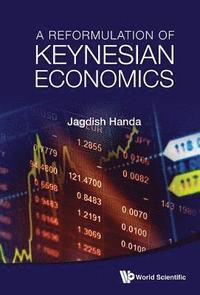 bokomslag Reformulation Of Keynesian Economics, A