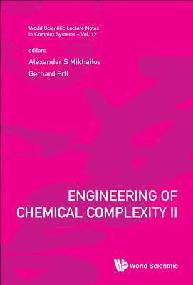 bokomslag Engineering Of Chemical Complexity Ii