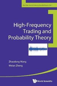 bokomslag High-frequency Trading And Probability Theory