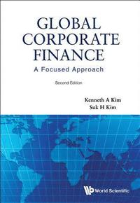 bokomslag Global Corporate Finance: A Focused Approach (2nd Edition)