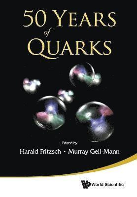FRITZSCH HARALD, Fritzsch Harald, Harald Fritzsch, Murray Gell-mann, Germany) Fritzsch, Harald (Ludwig Maximilian Univ Of Munich, Usa) Gell-mann, Murray (Santa Fe Inst, Murray Gell-Mann - 50 Years Of Quarks, Häftad