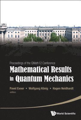 Mathematical Results In Quantum Mechanics - Proceedings Of The Qmath12 Conference (With Dvd-rom) 1