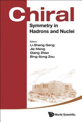 Chiral Symmetry In Hadrons And Nuclei - Proceedings Of The Seventh International Symposium 1