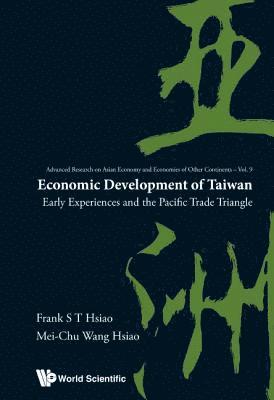 bokomslag Economic Development Of Taiwan: Early Experiences And The Pacific Trade Triangle