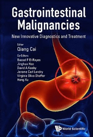 CAI QIANG, Cai Qiang, Qiang Cai, Hong Xu, Bassel F El-rayes, Jerome Carl Landry, David A Kooby, Usa) Cai, Qiang (Emory Univ, China) Xu, Hong (The First Affiliated Hospital Of Jilin Univ, Usa) El-rayes, Bassel F (Emory Univ, Usa) Landry, Jerome Carl (Emory Univ, Usa) Kooby, David A (Emory Univ - Gastrointestinal Malignancies: New Innovative Diagnostics And Treatment, Inbunden