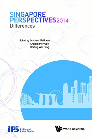 Mathews Mathew, Mathew Mathews, Christopher Gee, Wai Fong Chiang - SINGAPORE PERSPECTIVES 2014: DIFFERENCES, Häftad