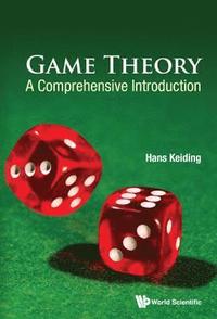 bokomslag Game Theory: A Comprehensive Introduction