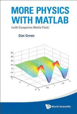 bokomslag More Physics With Matlab (With Companion Media Pack)