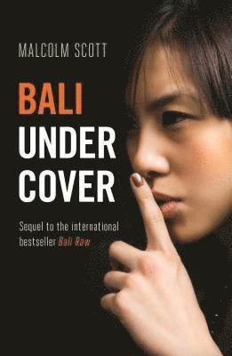 Bali Undercover 1