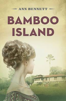 Ann Bennett - Bamboo Island, Häftad