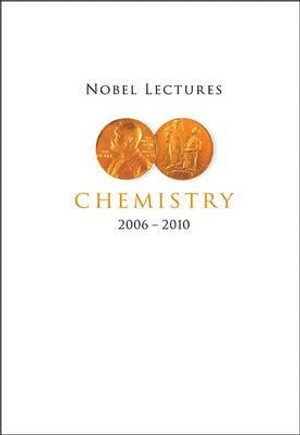 BENGT NORDEN, Bengt Norden, Sweden) Norden, Bengt (Chalmers Univ Of Technology - Nobel Lectures In Chemistry (2006-2010), Häftad