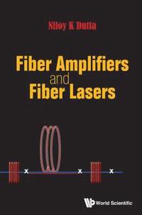 bokomslag Fiber Amplifiers And Fiber Lasers