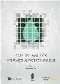 bokomslag Raffles-maurick International Water Conference