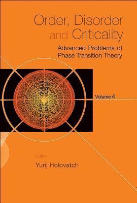 Order, Disorder And Criticality: Advanced Problems Of Phase Transition Theory - Volume 4 1