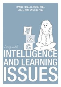 bokomslag Living with Intelligence & Learning Issues