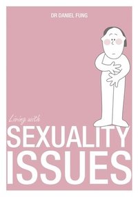 bokomslag Living with Sexuality Issues
