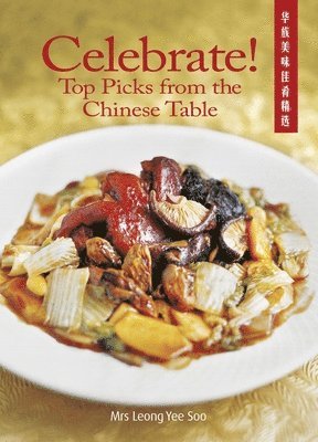 Celebrate! Top Picks from the Chinese Table 1