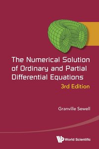 bokomslag Numerical Solution Of Ordinary And Partial Differential Equations, The (3rd Edition)