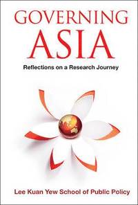 bokomslag Governing Asia: Reflections On A Research Journey