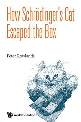 How Schrodinger's Cat Escaped The Box 1