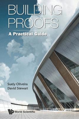 bokomslag Building Proofs: A Practical Guide